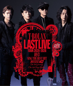 T-BOLAN LAST LIVE TOUR 2025-2026 終章 SING THE BEST HIT